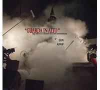 O. S. T. -Guarda in Alto( Sun Araw) - Guarda in Alto