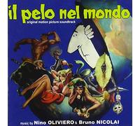 O. S. T. -Il Pelo Nel Mondo( Oliviero Nico & Nicolai Bruno) - Il Pelo Nel Mondo [Import]
