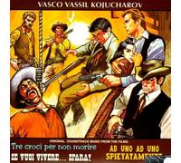 Various Artists - Tre Croci per Non Morire (Three Crosses Not Die) / Se Vuoi Vivere.Spara (If You Want to Live. Hoot) (Original Soundtracks) [Import]