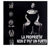 O. S. T. -La Proprieta'non E' Piu' Un Furto( Morricone Ennio) - La Proprieta' Non E' Piu' Un Furto