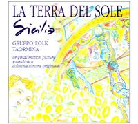O.S.T.-La Terra Del - La Terra Del Sole(Gruppo Folk Taormina)