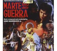 Gino Marinuzzi Jr - Marte Dio Della Guerra (Mars, God of War) (Original Motion Picture Soundtrack)
