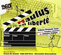 O.S.T. - Maulus En Liberte - Maulus En Liberte
