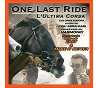 O.S.T-One Last Ride - One Last Ride-L'ultima Corsa [Import]