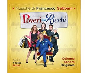 O. S. T. -Poveri Ma Ricchi( Musica Di Francesco Gabbani) - Poveri Ma Ricchi