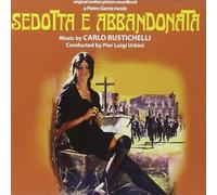 O. S. T. -Sedotta E Abbandonata( Rustichelli) - Sedotta E Abbandonata