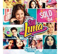 Soy Luna: Solo Tu