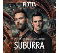 O. S. T. -Suburra - La Stagione Finale( Piotta) - Suburra-La Stagione Finale (Original Soundtrack) [Import]