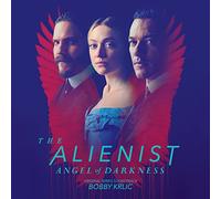 O. S. T. -the Alienist Angel of Darkness( Bobby Krlic) - The Alienist Angel of Darkness [Import]