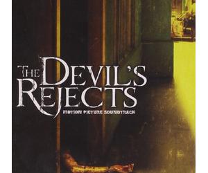 O.S.T.-the Devil's R - The Devil's Rejects (Bande Originale du Film)