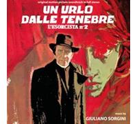 O. S. T. -Un Urlo Dalle Tenebre - L'esorcista 2 - Un Urlo Dalle Tenebre - L'esorcista 2