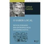 O Saber Local. Novos Ensaios Em Antropologia Interpretativa Clifford Geertz (Auteur)