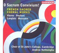 O Sacrum Convivium – Oeuvres chorales sacrées françaises – NAXOS