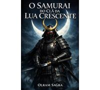 O Samurai do a Lua Crescente