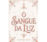 O Sangue da Luz