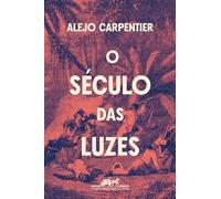 O seculo das luzes Nova edicao