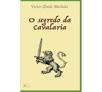 O segredo da Cavalaria