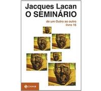 O Seminário. Livro 16. De Um Outro Ao Outro. Coleção Campo Freudiano No Brasil Jacques Lacan (Auteur)