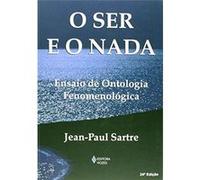 O Ser E O Nada. Ensaio De Ontologia Fenomenológica Jean Paul Sartre (Auteur)