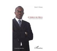 O servo de deus modus vivendi modus operandi - Pindi F. Dueme - L'harmattan - broché - Livre
