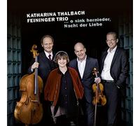 Katharina Thalbach & Feininger Trio – O sink hernieder, Nacht der Liebe – Harmonia Mundi
