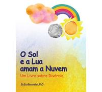 O Sol e a Lua Amam a Nuvem: Um Livro sobre Divorcio