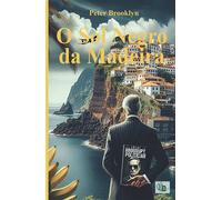O Sol Negro da Madeira - Peter Brooklyn - Douro - broché - Roman
