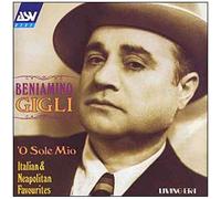 O Sole Mio Gigli,Beniamino