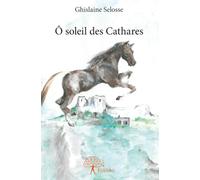 Ô soleil des Cathares