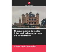 O surgimento do setor informal urbano: o caso de Tananarive