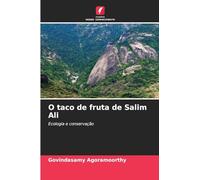 O taco de fruta de Salim Ali: Ecologia e conservação