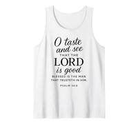 O Taste and See That The Lord is Good Psaum 34:8 Écriture Débardeur