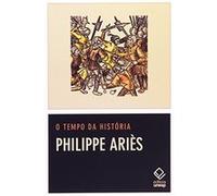 O Tempo Da História Philippe Ariès (Auteur)
