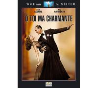 Ô Toi Ma Charmante