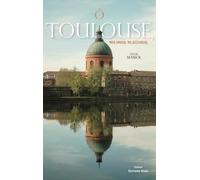 O Toulouse, mon amour, ma déchirure