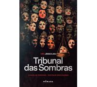 O TRIBUNAL DAS SOMBRAS: CANCELAR PESSOAS, DESTRUIR REPUTAÇÕES