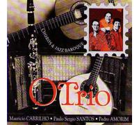 O Trio - Choros and Jazz Baroque [Import]