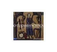 Various Artists - O Tu Chara Sciença : La Musique Dans La Pensée Médiévale