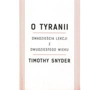 O tyranii - Timothy Snyder (livre en polonais)
