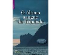 O Último Sangue Da Trinidade Brasil, Isolda (Auteur)