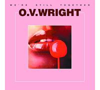 O.V. Wright – We're Still Together – Import