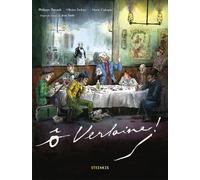 Ô Verlaine ! - Philippe Thirault - Steinkis - cartonné - Bande dessinée
