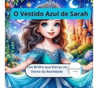 O Vestido Azul de Sarah: Um Brilho que Dança no Vento da Realidade