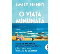 O viata minunata - Emily Henry