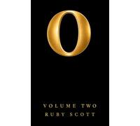 O: Volume Two: An Illustrated Sapphic Anthology of Eight Erotic Lesbian Short Stories