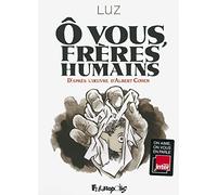 Albert Cohen, Luz – Ô vous, frères humains – Bande dessinée – Broché