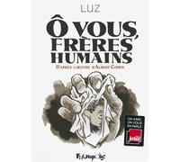 Albert Cohen, Luz – Ô vous, frères humains – Bande dessinée – Broché