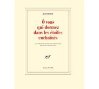 Jean Ristat – Ô vous qui dormez dans les étoiles enchaînés (illus. Gianni Burattoni) – Gallimard
