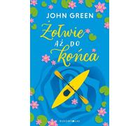 ¯ó³wie a¿u¿c± jusqu'au bout John Green (Buch auf Polnisch)