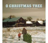O Xmas Tree: Come Home To A Bluegrass Xmas / Var O Xmas Tree: Come Home To A Bluegrass Xmas / Var